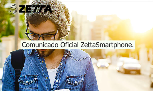 Comunicado oficial de Zetta Smartphone